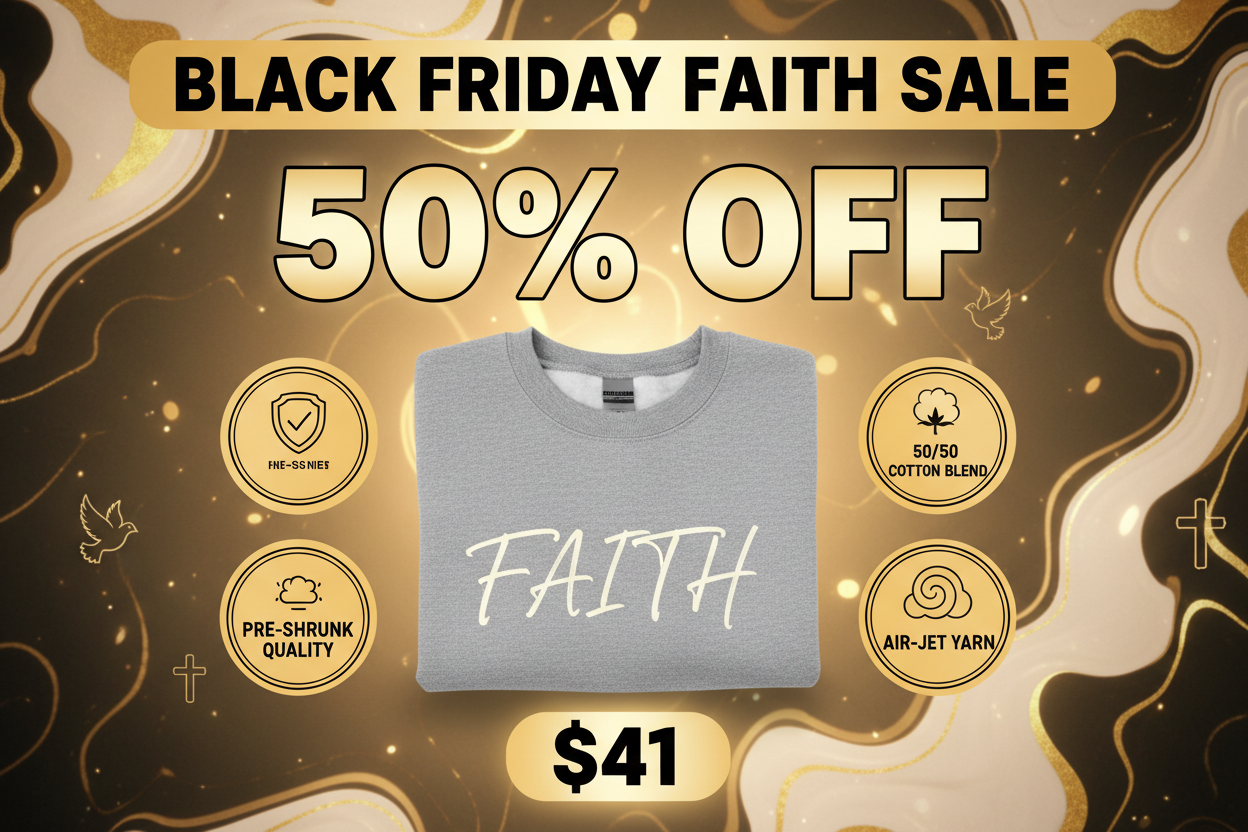 Black Friday promotional banner for Faith unisex sweatshirt